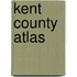 Kent County Atlas