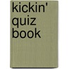 Kickin' Quiz Book door Michael Coleman