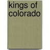 Kings of Colorado door David E. Hilton