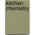 Kitchen Chemistry