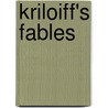 Kriloiff's Fables by Ivan Andreevich Krilov