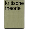 Kritische Theorie door Michael Schwandt