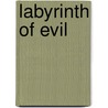 Labyrinth of Evil door James Luceno