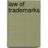 Law Of Trademarks by Charles Stewart Drewry