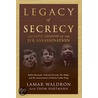 Legacy of Secrecy door Thom Hartmann