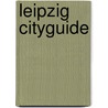 Leipzig CityGuide by Daniela Schetar