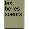 Les Belles Soeurs door Michel Tremblay