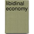 Libidinal Economy