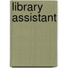 Library Assistant by Jack Rudman