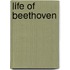 Life of Beethoven