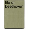 Life of Beethoven door Anton Schindler