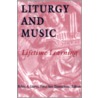 Liturgy And Music door Rogers