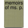 Memoirs of Ms. P. by Amy Petrus