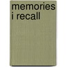 Memories I Recall door L. Brady Jr. Jasper