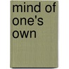 Mind Of One's Own by Sue Prestwood