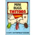 Mini Bugs Tattoos