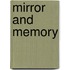 Mirror And Memory