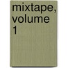 Mixtape, Volume 1 door Jim Mahfood