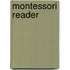 Montessori Reader