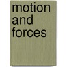 Motion and Forces door Tamra Orr