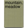 Mountain, Meadow door George Christopher Davies