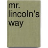 Mr. Lincoln's Way door Patricia Polacco