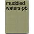 Muddied Waters-pb
