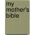 My Mother's Bible