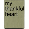 My Thankful Heart door Sally Lloyd-Jones