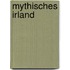 Mythisches Irland