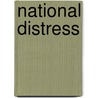 National Distress by Samuel Laing