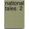National Tales  2 by George Houston