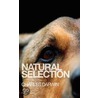 Natural Selection door Professor Charles Darwin