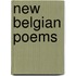 New Belgian Poems