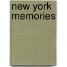 New York Memories by Jonathan Fischer