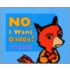 No, I Want Daddy!