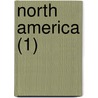 North America (1) door Trollope Anthony Trollope