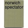 Norwich Spectator by Park Benjamin