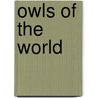 Owls of the World door Jan-Hendrik Becking
