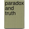 Paradox and Truth by Ralph Allan Smith