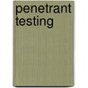 Penetrant Testing by M.J. Lovejoy