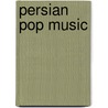 Persian Pop Music door Not Available