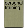 Personal Training door James Crossley