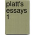 Platt's Essays  1