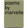 Poems By Marvelle by Marvelle Messel
