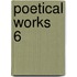 Poetical Works  6