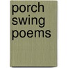 Porch Swing Poems door Jeff D. Elliott