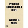 Practical English door William D. Miller