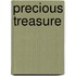 Precious Treasure
