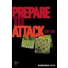 Prepare To Attack by Gary Lane